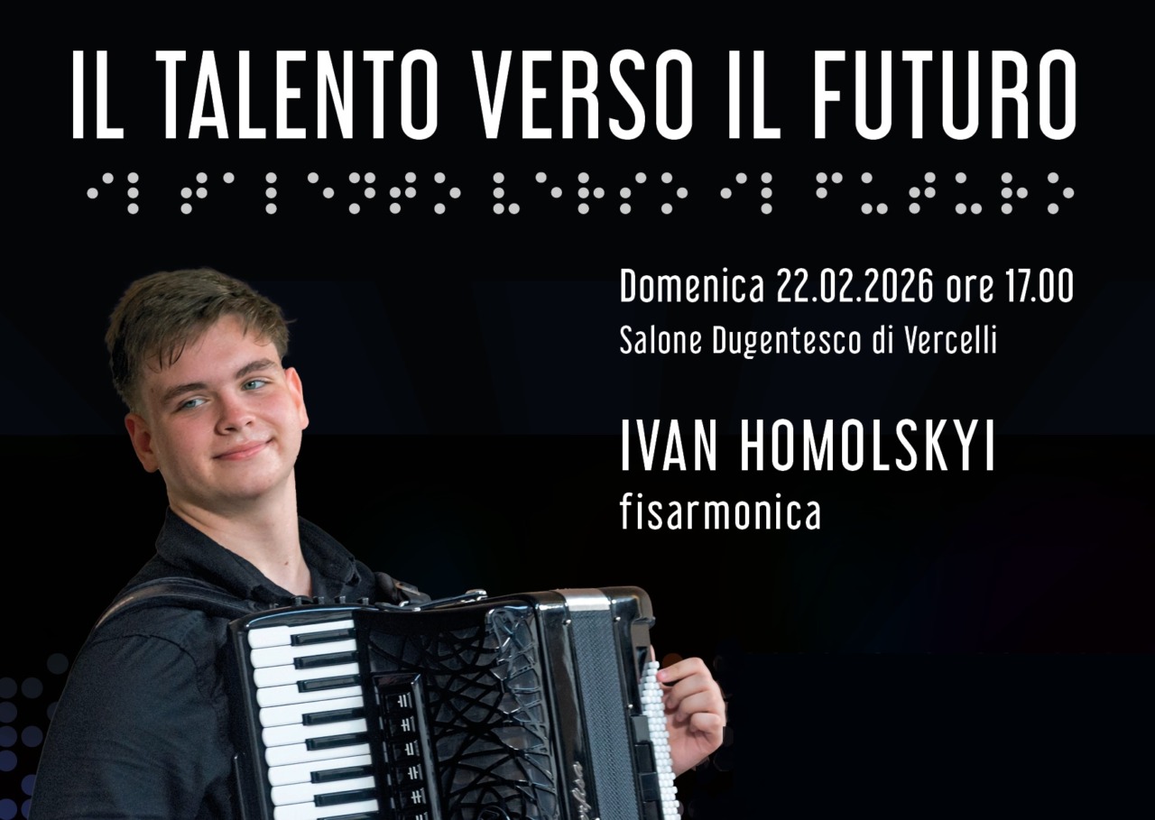 Unione Ciechi di Vercelli presenta Ivan Homolsky in concerto