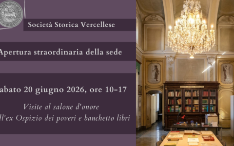 La Società Storica Vercellese apre le porte della sede di via Fratelli Garrone